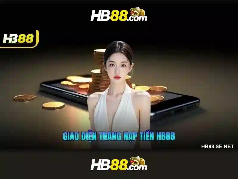 Giao diện và trải nghiệm người dùng của HB88