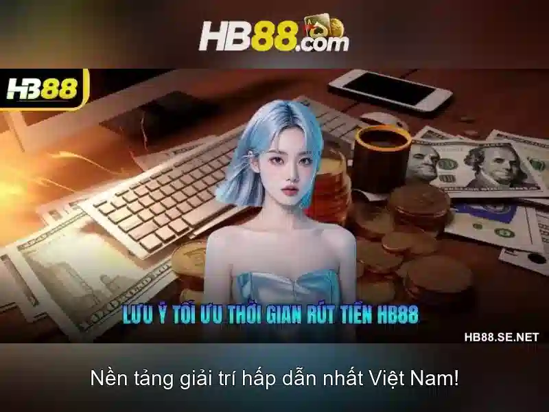 hb88: Tổng quan về nền tảng giải trí và cá cược trực tuyến Giao diện nhà cái hoàn hảo