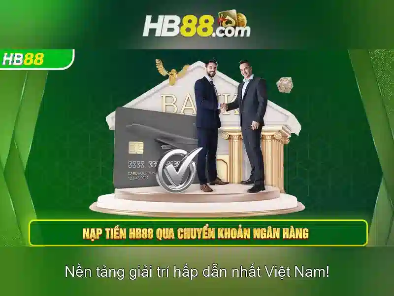 'Các sản phẩm và dịch vụ cốt lõi: ứng dụng thực tế của cách nạp tiền hb88'